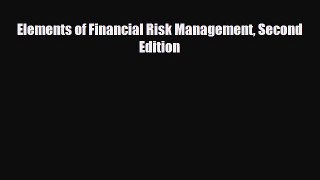 Free [PDF] Downlaod Elements of Financial Risk Management Second Edition READ ONLINE