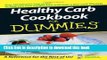 Ebook Healthy Carb Cookbook For Dummies Full Online