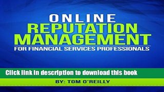 Books Introduction to Online Reputation Management for Financial Services Professionals Full