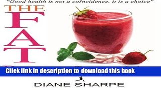 Books The Fat Burner Smoothies: The Recipe Book of Fat Burning Superfood Smoothies with SuperFood