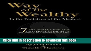 Ebook Way of The Wealthy: In The Footsteps of The Masters Free Online