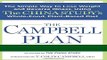 Ebook The Campbell Plan: The Simple Way to Lose Weight and Reverse Illness, Using The China Study