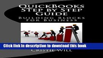 Download  QuickBooks Step by Step Guide: Building Blocks For Business  Online