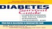 Ebook Diabetes Survival Guide: Understanding the Facts About Diagnosis, Treatment, and Prevention