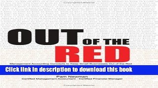 Ebook Out Of The Red: Management Accounting Concepts To Keep Small Business Out Of The Red Free