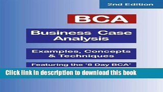 Ebook BCA Business Case Analysis: Second Edition Full Download