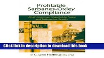 Books Profitable Sarbanes-Oxley Compliance: Attain Improved Shareholder Value and Bottom-Line
