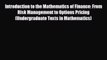 FREE PDF Introduction to the Mathematics of Finance: From Risk Management to Options Pricing