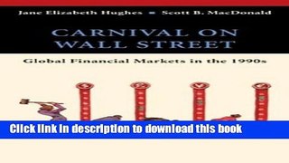 Ebook Carnival on Wall Street: Global Financial Markets in the 1990s Full Online