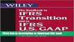 Download  The Handbook to IFRS Transition and to IFRS U.S. GAAP Dual Reporting  Online