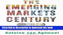 Ebook The Emerging Markets Century: How a New Breed of World-Class Companies Is Overtaking the