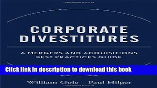 Books Corporate Divestitures: A Mergers and Acquisitions Best Practices Guide Full Online