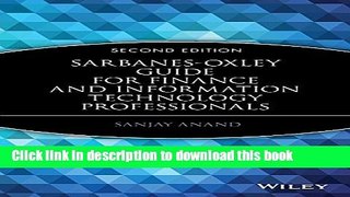 Books Sarbanes-Oxley Guide for Finance and Information Technology Professionals Free Download