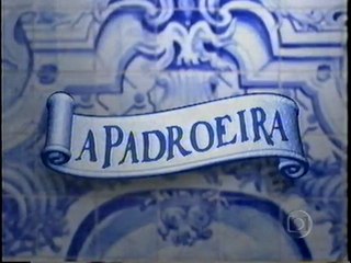 A Padroeira -  Capitulo 1