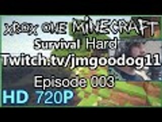 Xbox one Minecraft Survival Hard Episode 3