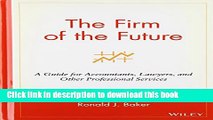 Books The Firm of the Future: A Guide for Accountants, Lawyers, and Other Professional Services