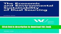 PDF  The Economic and Environmental Sustainability of Dual Sourcing (Forschungsergebnisse der