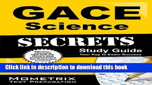 Ebook GACE Science Secrets Study Guide: GACE Test Review for the Georgia Assessments for the