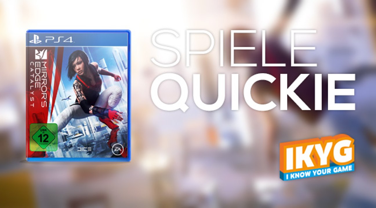 Der spiele-quickie - mirror's edge catalyst