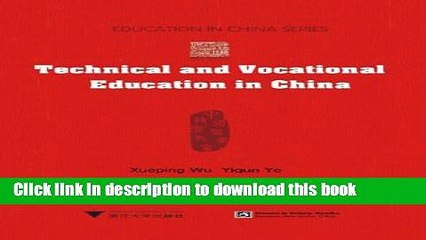 Books Technical and Vocational Education in China Free Online