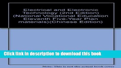 Books Electrical and Electronic Technology (2nd Edition) (National Vocational Education Eleventh