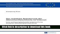 Ebook Die rechtliche Regulierung der Menschenfleischsuche im Internet Free Online