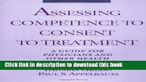 Ebook Assessing Competence to Consent to Treatment: A Guide for Physicians and Other Health