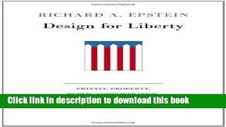 Ebook Design for Liberty: Private Property, Public Administration, and the Rule of Law Full Online