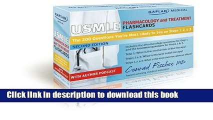 Ebook Kaplan Medical USMLE Pharmacology and Treatment Flashcards: The 200 Questions You re Most