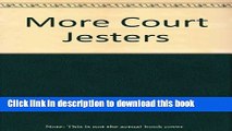 Ebook More court jesters: Back to the bar for more of the funniest stories from Canada s courts