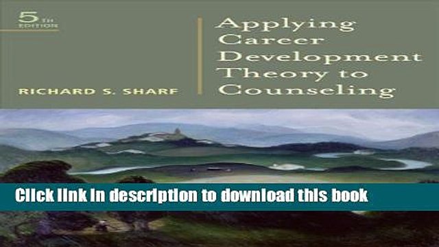Books Applying Career Development Theory to Counseling (Graduate Career Counseling) Free Online