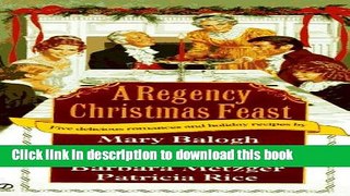 [Read PDF] A Regency Christmas Feast: Five Stories (Super Regency, Signet) Download Online