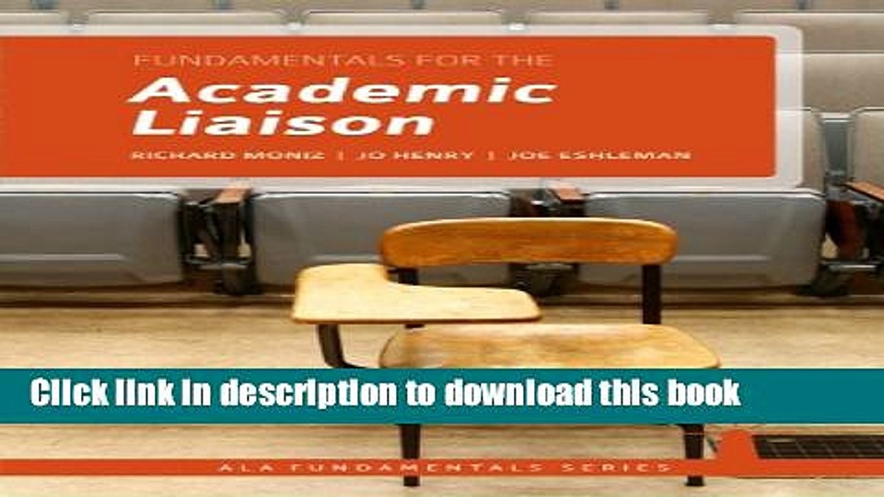 Books Fundamentals for the Academic Liaison (Ala Fundamentals) Free Online