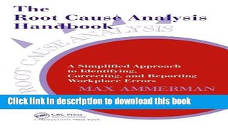 Ebook The Root Cause Analysis Handbook: A Simplified Approach to Identifying, Correcting, and