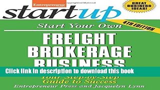 Books Start Your Own Freight Brokerage Business: Your Step-By-Step Guide to Success (StartUp