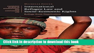 Books International Refugee Law and Socio-Economic Rights: Refuge from Deprivation Free Online