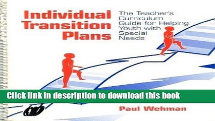 Ebook Individual Transition Plans: The Teacher s Curriculum Guide for Helping Youth With Special