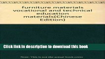 Ebook furniture materials vocational and technical education materials(Chinese Edition) Free