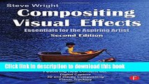 Ebook Compositing Visual Effects: Essentials for the Aspiring Artist Free Download