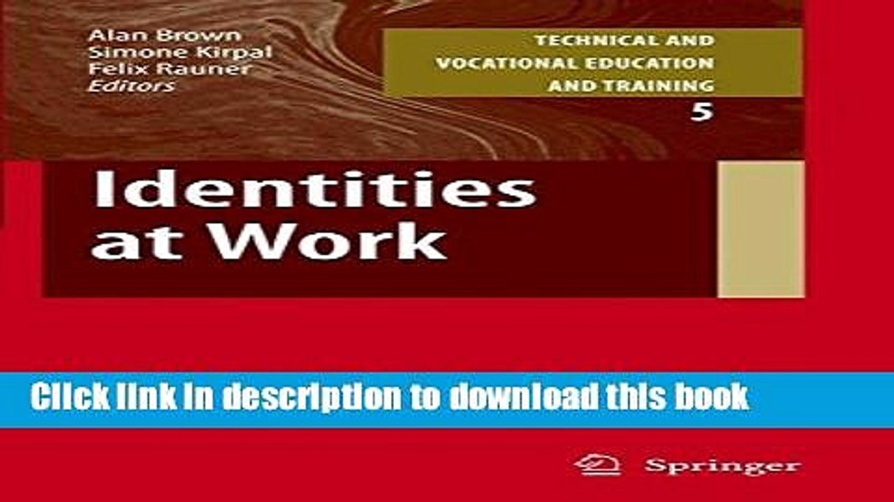 Ebook Identities at Work (Technical and Vocational Education and Training: Issues, Concerns and