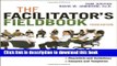 Books The Facilitator s Fieldbook Free Online