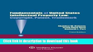 Ebook Fundamentals of United States Intellectual Property Law: Copyright, Patent, and Trademark,