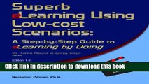 Ebook Superb eLearning Using Low-cost Scenarios: A Step-by-Step Guide to eLearning by Doing