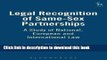 Ebook Legal Recognition of Same-Sex Partnerships: A Study of National, European and International