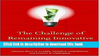 PDF  The Challenge of Remaining Innovative: Insights from Twentieth-Century American Business