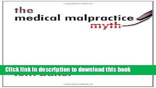 Books The Medical Malpractice Myth Free Download