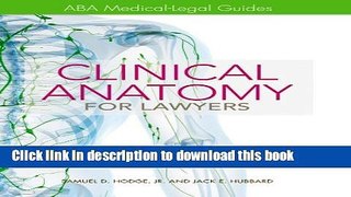 Ebook Clinical Anatomy for Lawyers: ABA Medical-Legal Guides Free Online