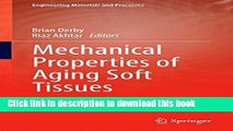 Books Mechanical Properties of Aging Soft Tissues (Engineering Materials and Processes) Free Online
