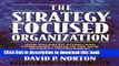 Books The Strategy-Focused Organization: How Balanced Scorecard Companies Thrive in the New