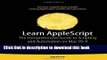 Books Learn AppleScript: The Comprehensive Guide to Scripting and Automation on Mac OS X (Learn